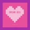 Benika - Dream Big